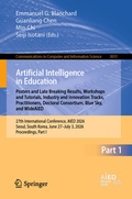 Cover: Artificial Intelligence in Education. Posters and Late Breaking Results, Workshops and Tutorials, Industry and Innovation Tracks, Practitioners, Doctoral Consortium, Blue Sky, and WideAIED - Springer