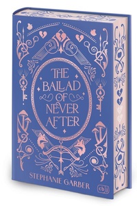 Enlarge image Cover: The Ballad of Never After - cbj