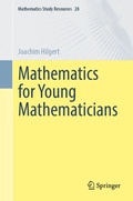 Cover: Mathematics for Young Mathematicians - Springer