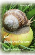 Cover: Der Schneckenfl&uuml;sterer - BoD - Books on Demand