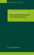 Cover: Das neue liechtensteinische Verwaltungsstrafgesetz - Jan Sramek Verlag KG