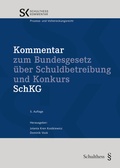 Cover: Kommentar zum Bundesgesetz &uuml;ber Schuldbetreibung und Konkurs - Schulthess Juristische Medien