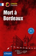 Cover: Mort &agrave; Bordeaux - Circon Verlag GmbH