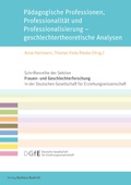 Cover: P&auml;dagogische Professionen, Professionalit&auml;t und Professionalisierung - geschlechtertheoretische Analysen - Verlag Barbara Budrich