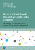 Cover: Gesundheitsf&ouml;rdernde Hochschule partizipativ gestalten - Verlag Barbara Budrich