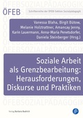 Cover: Soziale Arbeit als Grenzbearbeitung: Herausforderungen, Diskurse und Praktiken - Verlag Barbara Budrich