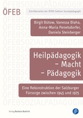 Cover: Heilp&auml;dagogik - Macht - P&auml;dagogik - Verlag Barbara Budrich