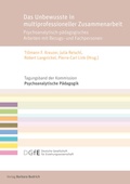 Cover: Das Unbewusste in multiprofessioneller Zusammenarbeit - Verlag Barbara Budrich