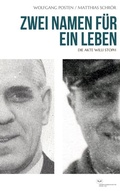 Cover: Zwei Namen f&uuml;r ein Leben - Vergangenheitsverlag