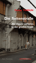 Cover: Die Seitenstra&szlig;e - OSTASIEN Verlag