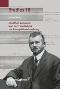 Cover: Jonathan Zenneck: Von der Funktechnik zur Ionosph&auml;renforschung - Deutsches Museum