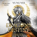 Cover: Dragon's Destiny - Yunuyei Publishing