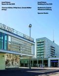 Cover: Josef Kaiser. Bauen f&uuml;r die DDR / Building for the GDR - Spector Books