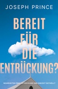 Cover: Bereit f&uuml;r die Entr&uuml;ckung? - Grace today Verlag