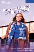Cover: Black Diamonds and the Blue Brazil - Methuen Drama