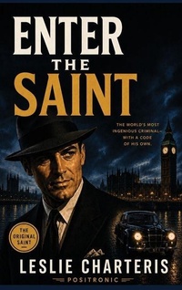 Enlarge image Cover: Enter the Saint - Positronic Publishing