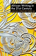 Cover: ALT 44: African Writing in the 21st Century - James Currey