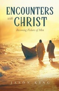 Cover: Encounters with Christ - Lucid Books
