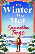 Cover: The Winter We Met - Boldwood Books Ltd