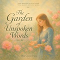 Cover: The Garden of Unspoken Words - Kokoshungsan Kids