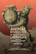 Cover: Animal Symbolism in Hispanic Literature - Tamesis Books