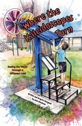 Cover: Where the Kaleidoscopies Turn - Tall Girl Publishing