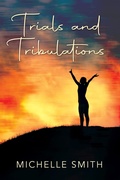 Cover: Trials and Tribulations - Outskirts Press