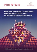 Cover: How the Pandemic Agreement Was Negotiated at the World Health Organization - Geneva Health Files