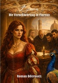 Cover: Lyana - Die Verschw&ouml;rung in Florenz - BoD - Books on Demand