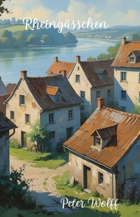 Enlarge image Cover: Rheingässchen - neobooks