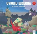 Cover: Uykulu Ejderha Iyi Geceler Arkadaslar - 1001 Cicek Kitaplar
