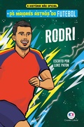 Cover: Os maiores astros do futebol - Rodri - Ciranda Cultural