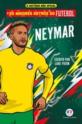 Cover: Os maiores astros do futebol - Neymar - Ciranda Cultural