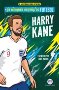 Cover: Os maiores astros do futebol - Harry Kane - Ciranda Cultural