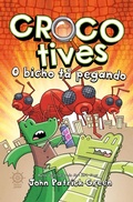 Cover: Crocotives: O bicho t&aacute; pegando (Vol. 4) - Galera Junior