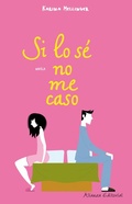 Cover: Si lo s&eacute; no me caso - Alianza Editorial