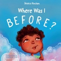 Cover: Where Was I Before? - Jessica Kinchen