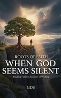 Cover: When God Seems Silent - Gds