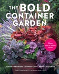 Cover: The Bold Container Garden - Cool Springs Press