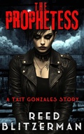 Cover: The Prophetess - Reed Blitzerman