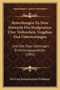 Bild: Bemerkungen Zu Dem Entwurfe Des Strafgesetzes Uber Verbrechen, Vergehen Und Uebertretungen - Kessinger Publishing