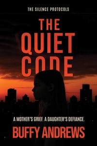 Enlarge image Cover: The Quiet Code - Buffy Andrews