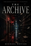 Cover: The Archive - michael novian