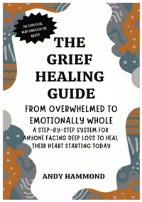 Enlarge image Cover: The Grief Healing Guide - Authors Crib