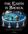 Cover: The Earth is Broken - AUTHORHOUSE