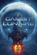 Cover: Gambit Lunaire - A.R. Knight