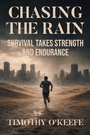 Cover: Chasing The Rain - Page Publishing