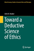 Cover: Toward a Deductive Science of Ethics - Springer