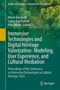 Cover: Immersive Technologies and Digital Heritage Valorization: Modeling, User Experience, and Cultural Mediation - Springer