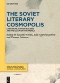 Cover: The Soviet Literary Cosmopolis - De Gruyter